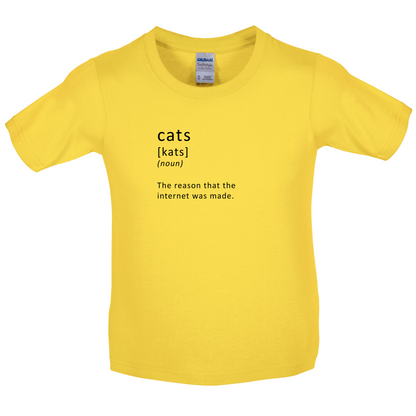 Funny Definition Cats (The Reason The Internet Was Made) Kids T Shirt