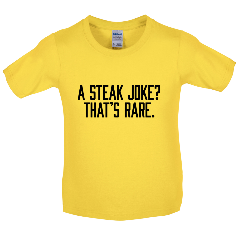 Steak Joke, Thats Rare Kids T Shirt