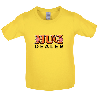 Hug Dealer Kids T Shirt
