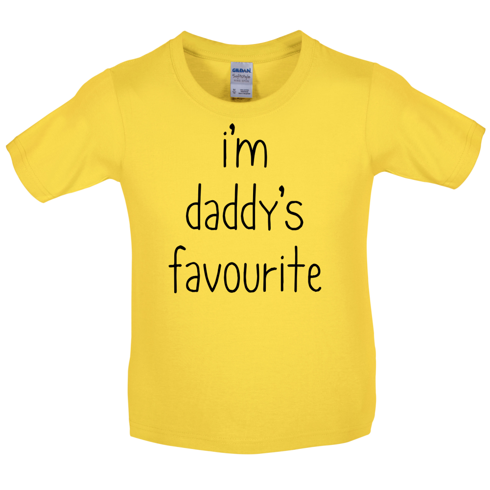 I'm Daddy's Favourite Kids T Shirt