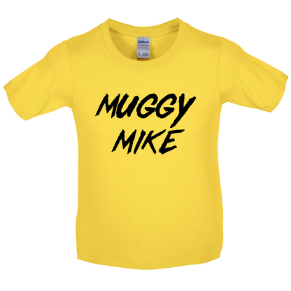 Muggy Mike Kids T Shirt