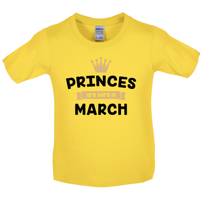 Princes Are Born In March Kids T Shirt