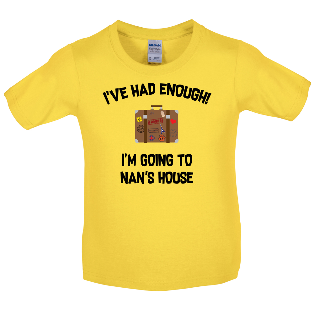 I'm Going To Nan's House Kids T Shirt