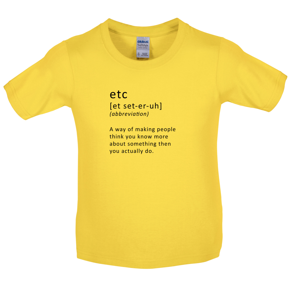 Funny Definition etc Kids T Shirt