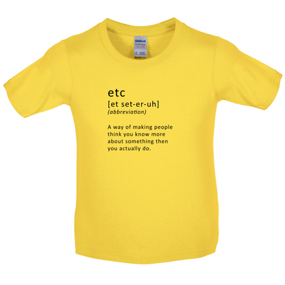 Funny Definition etc Kids T Shirt