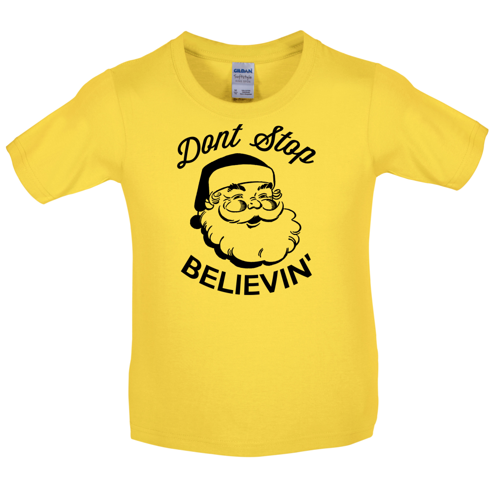 Don't Stop Believing Kids T Shirt
