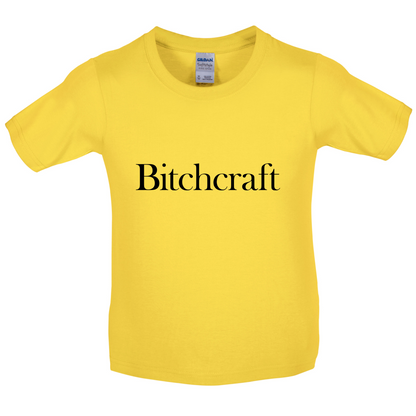 Bitch Craft Kids T Shirt