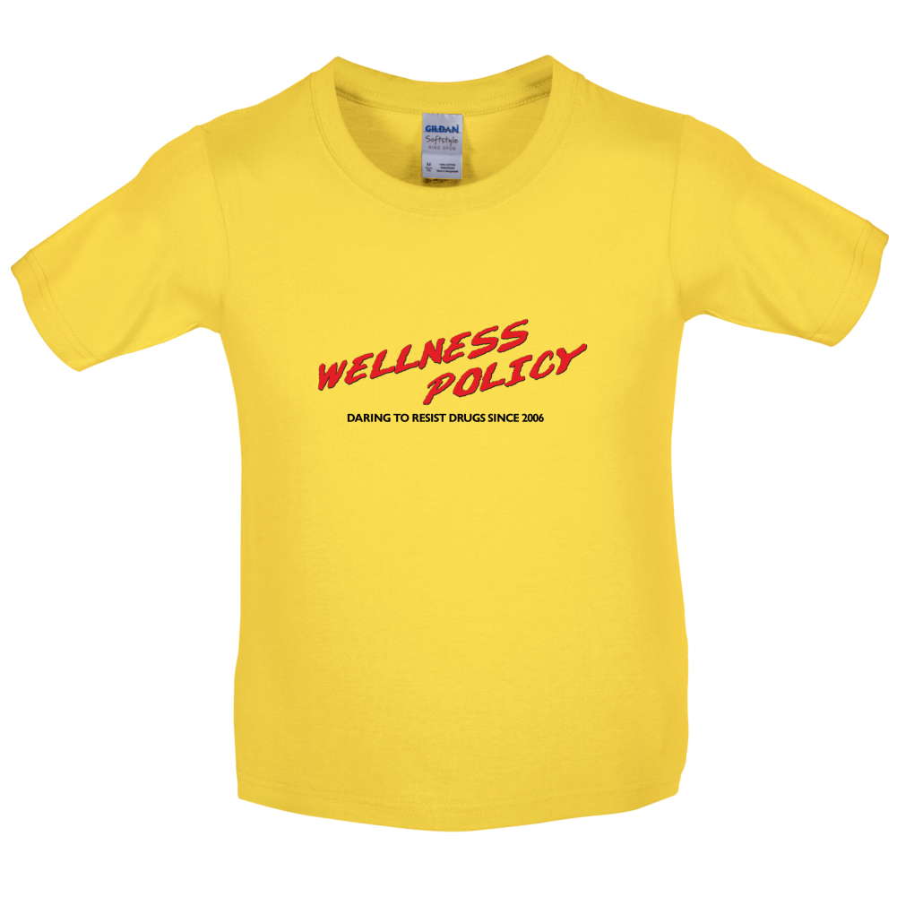 Wellness Policy Kids T Shirt