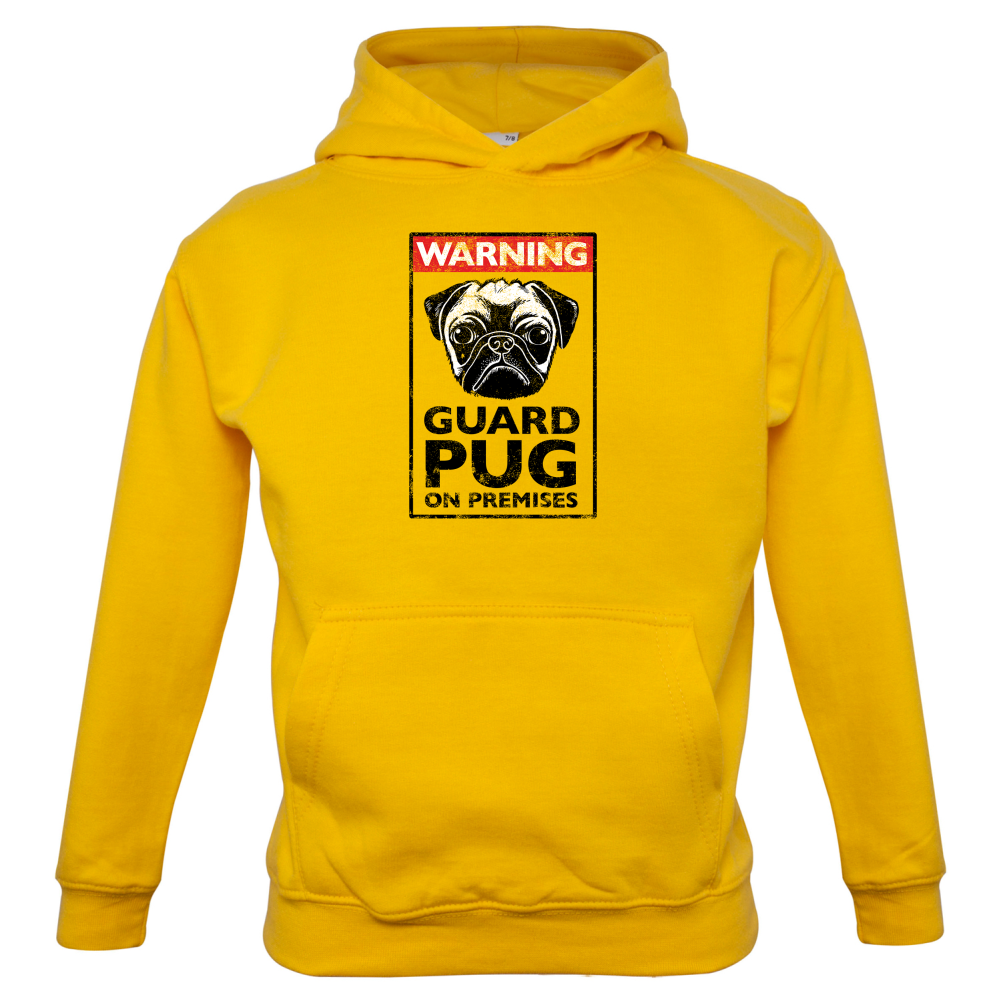 Warning Guard Pug On Premises Kids T Shirt