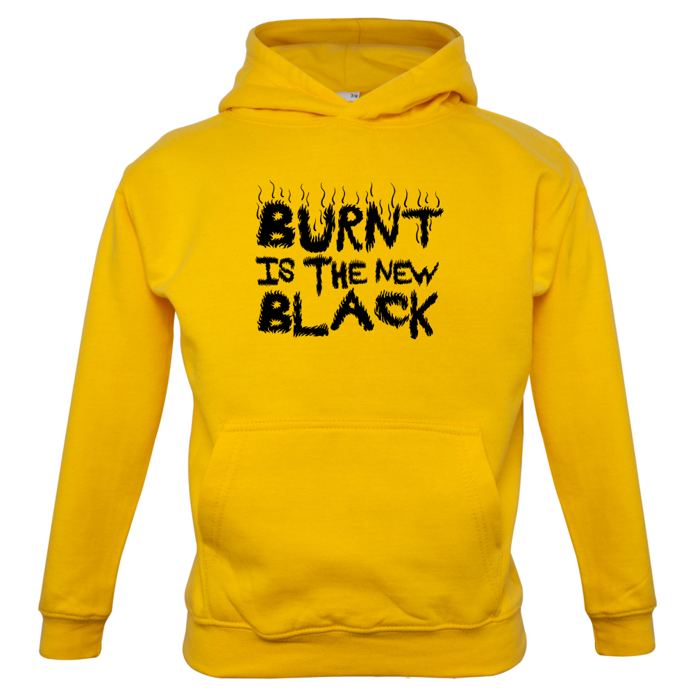 Burnt Is The New Black Kids T Shirt