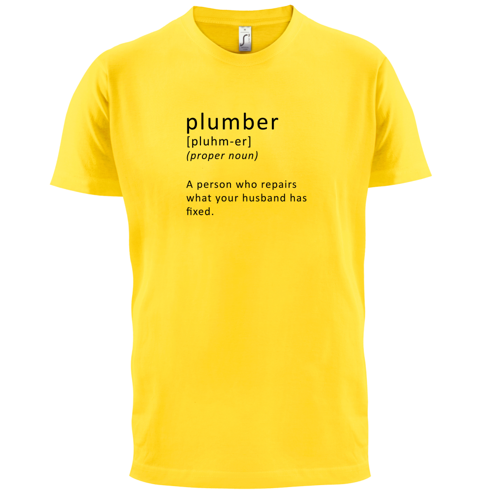 Define Plumber T Shirt