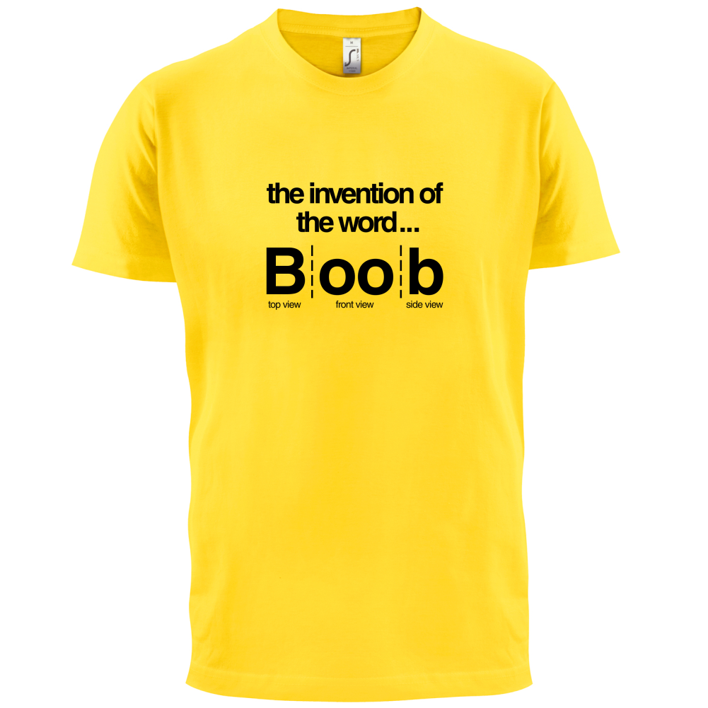 Invention Of Boob T Shirt
