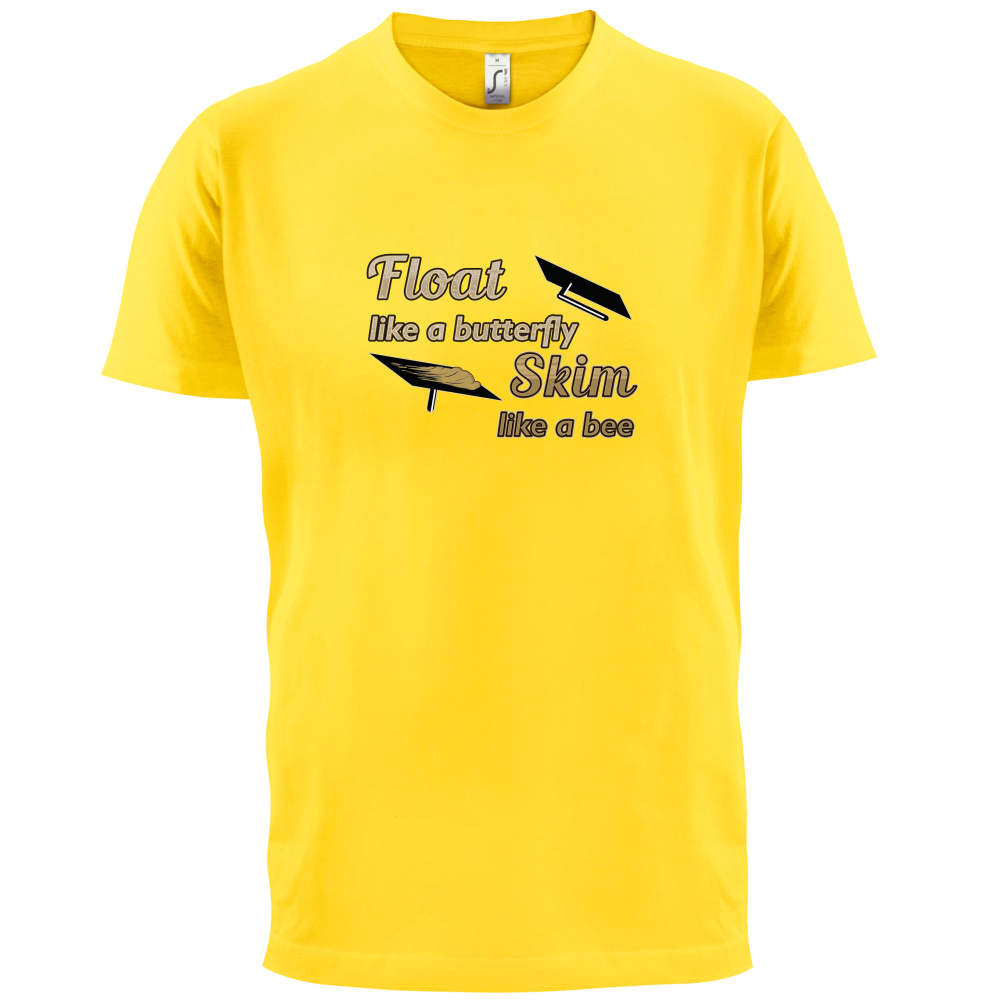 Float Like A Butterfly Skim Like A Bee T Shirt
