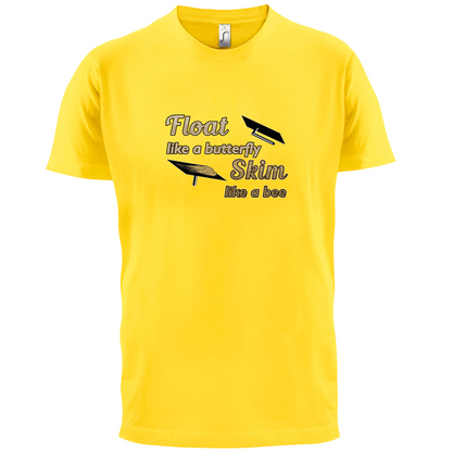 Float Like A Butterfly Skim Like A Bee T Shirt