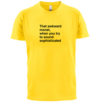 That Awkward Monet T Shirt