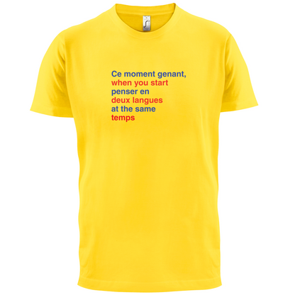That Awkward French Moment You Speak In Two Languages T Shirt
