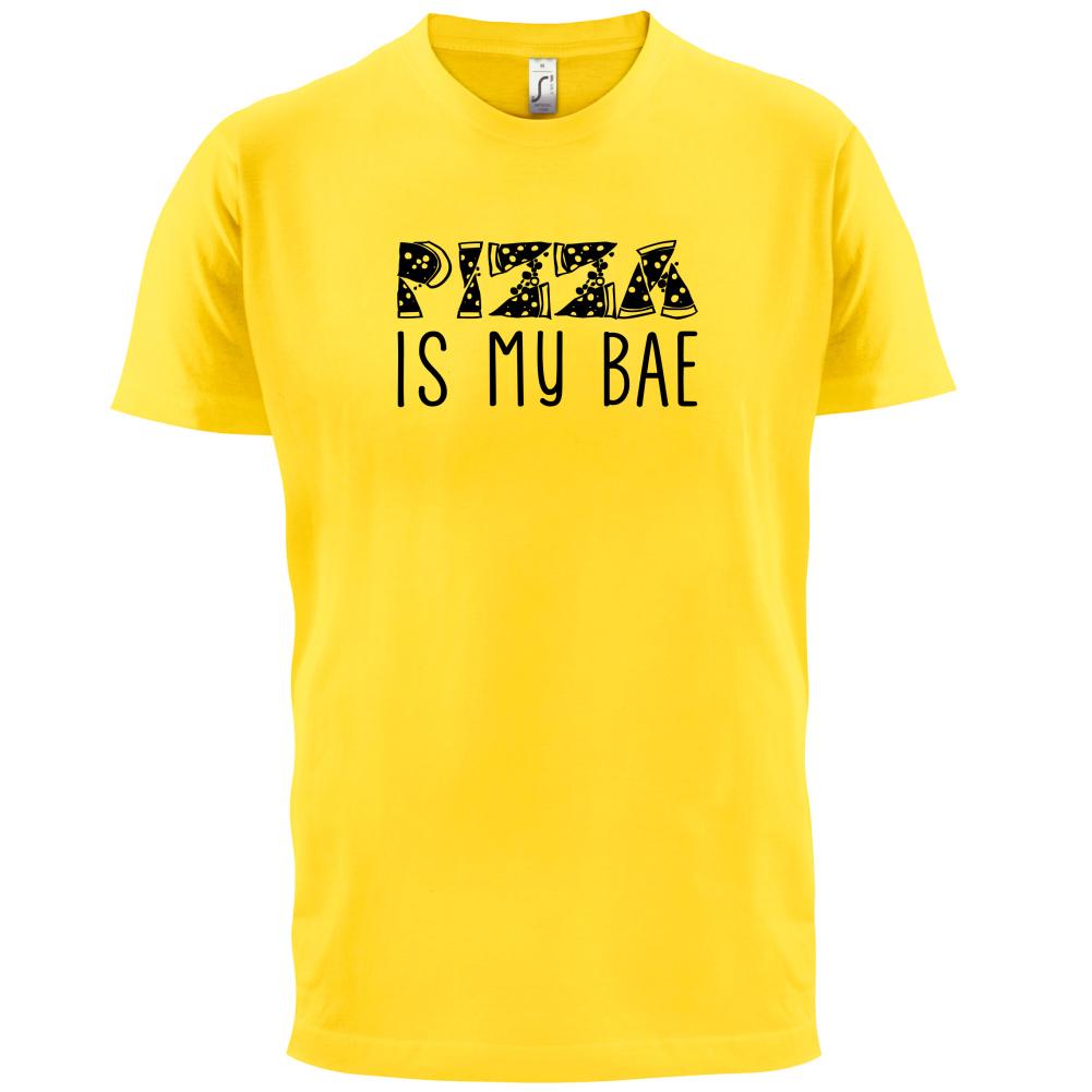 Pizza Is My Bae T Shirt