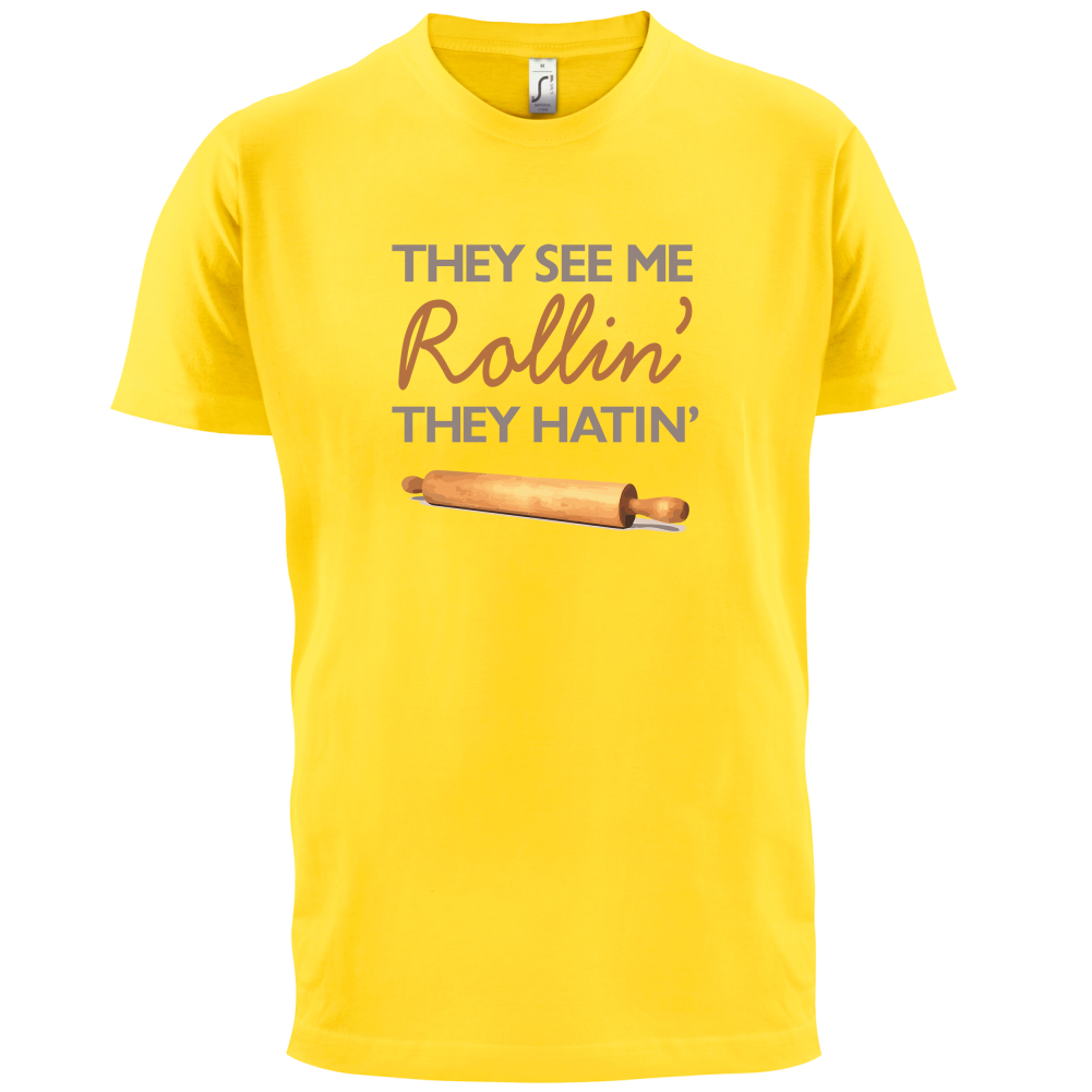 They See Me Rollin' T Shirt