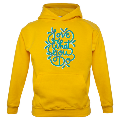 Love What You Do Kids T Shirt
