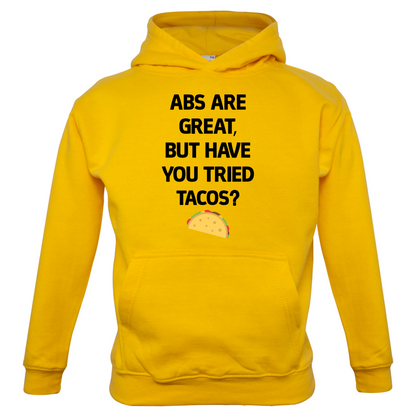 Abs Are Great, Taco's Kids T Shirt