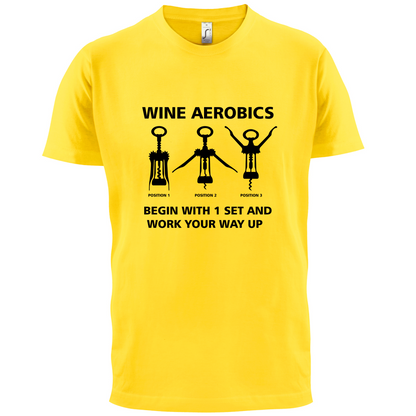 Wine Aerobics T Shirt