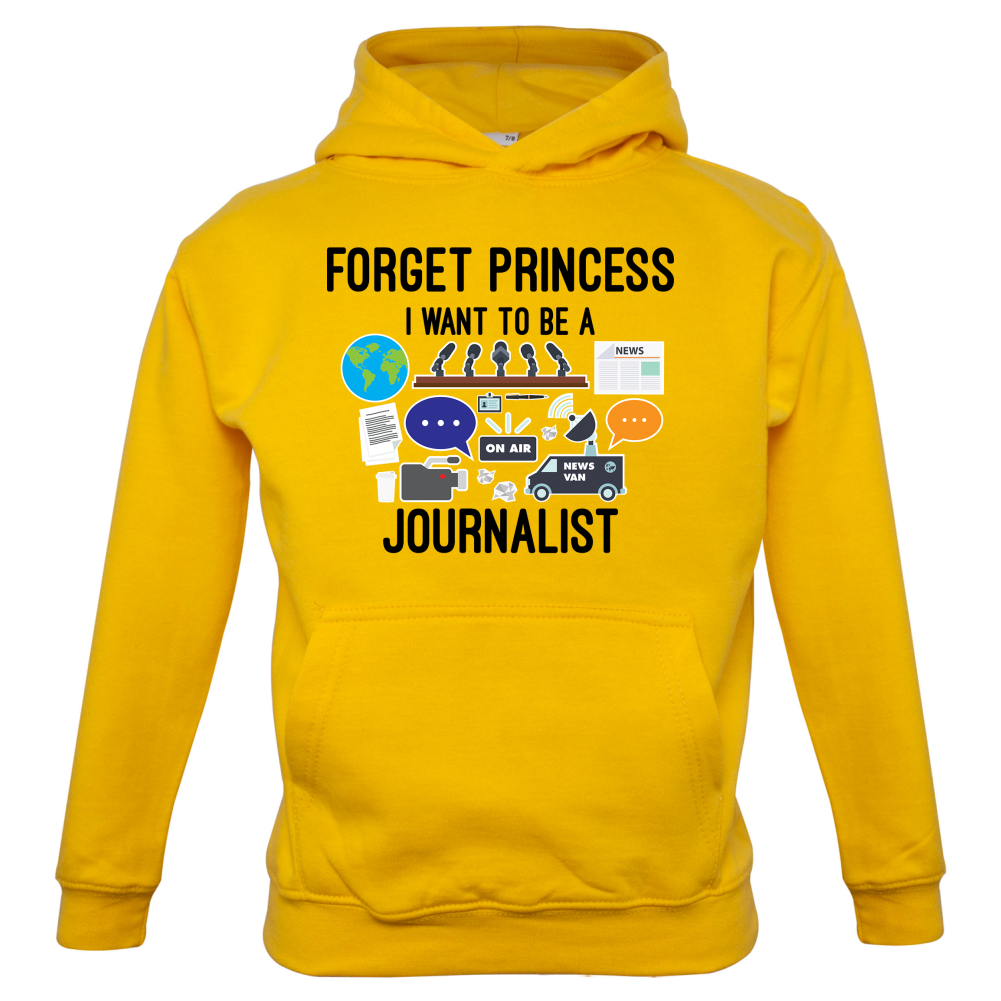 Forget princess Journalist Kids T Shirt