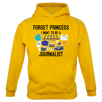 Forget princess Journalist Kids T Shirt