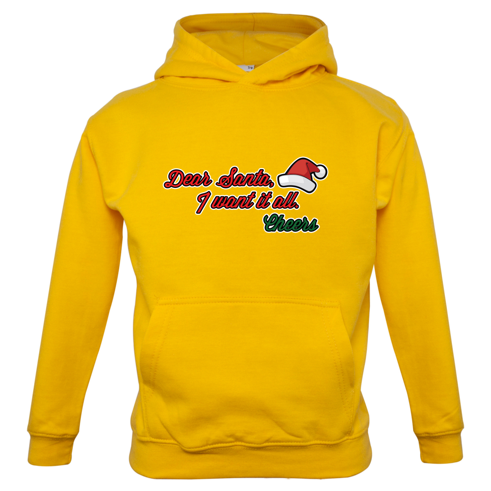 Santa I Want It All Kids T Shirt