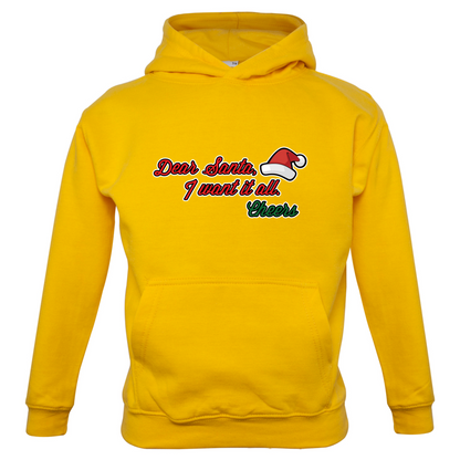 Santa I Want It All Kids T Shirt