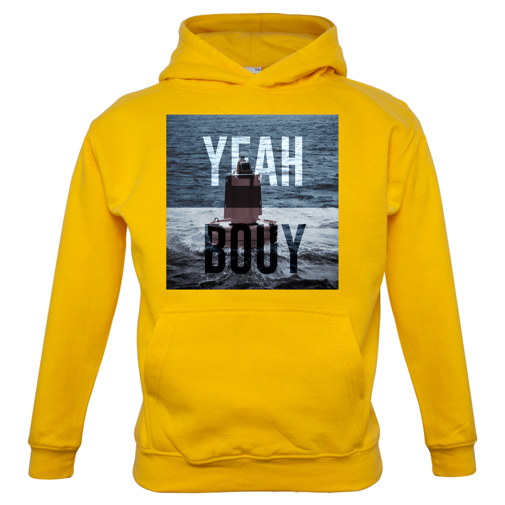 Yeah Buoy  Kids T Shirt