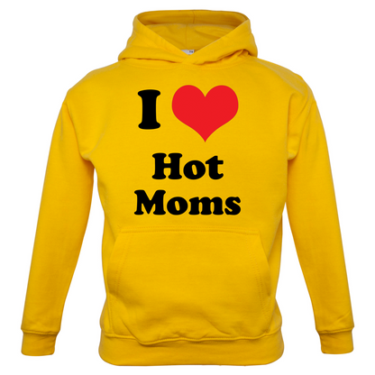 I Love Hot Moms Kids T Shirt