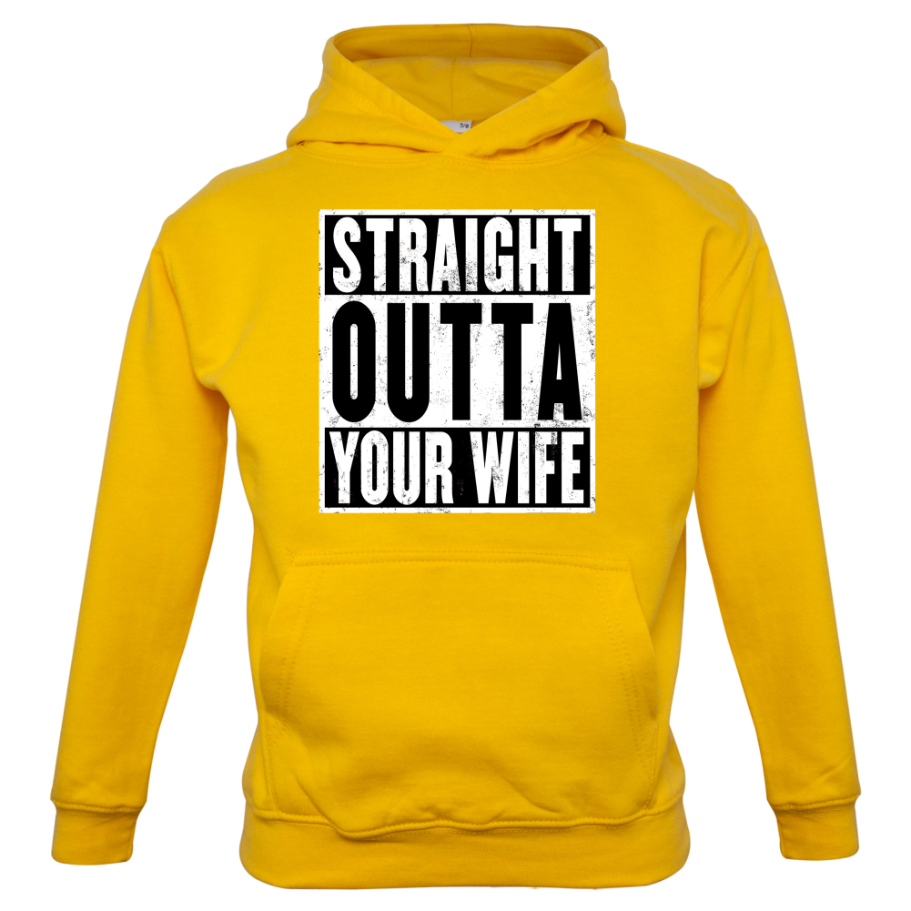 Straight Outta Your Wife Kids T Shirt