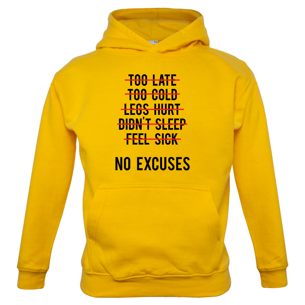 No Excuses Kids T Shirt