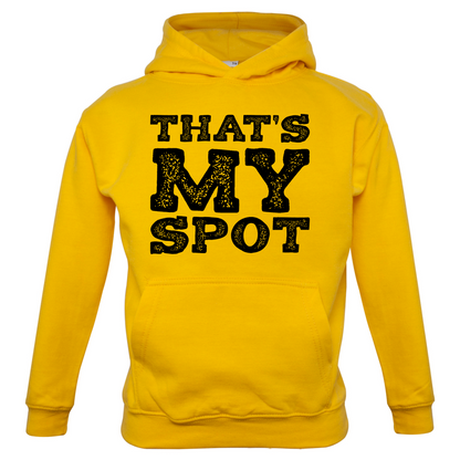 That's My Spot Kids T Shirt