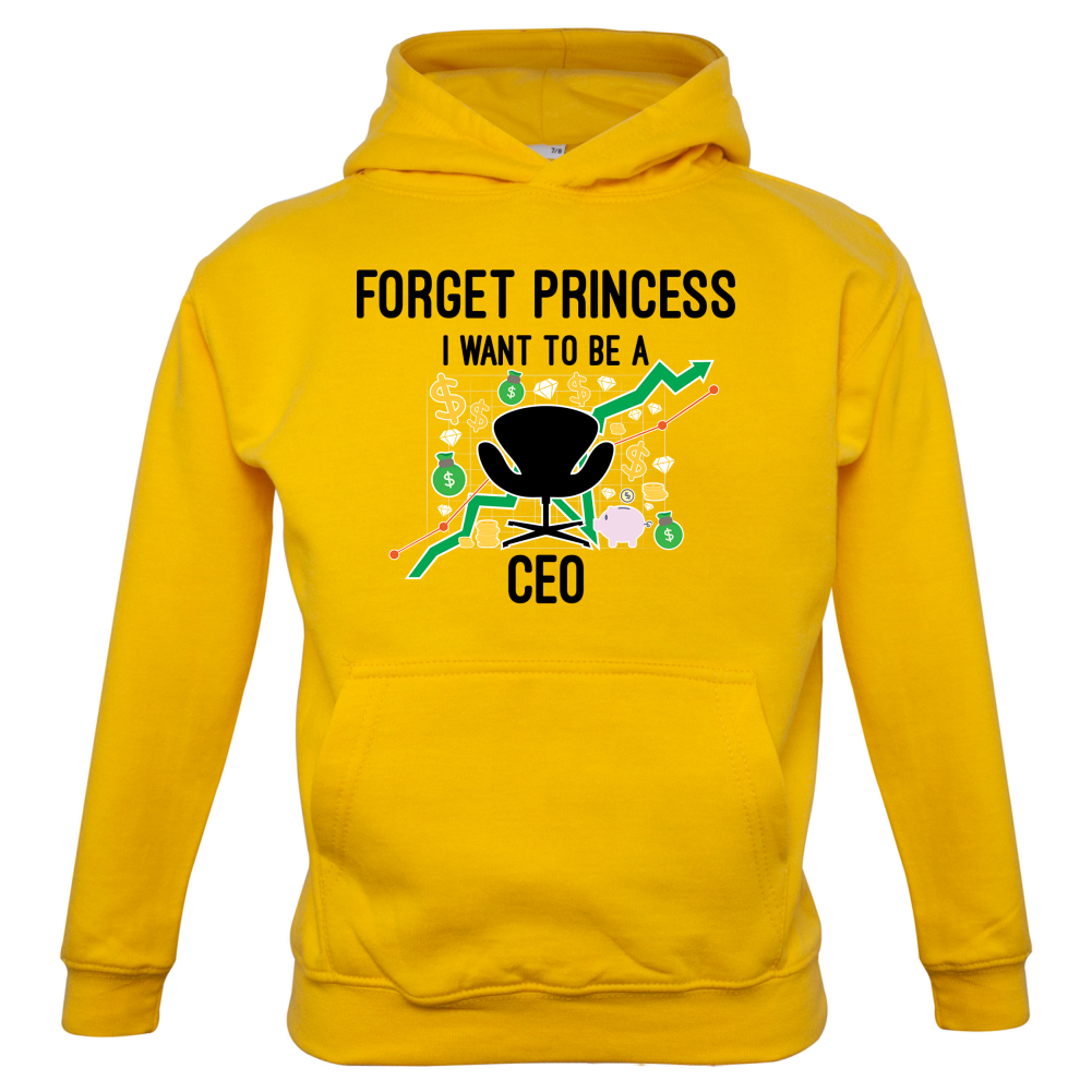 Forget Princess CEO Kids T Shirt