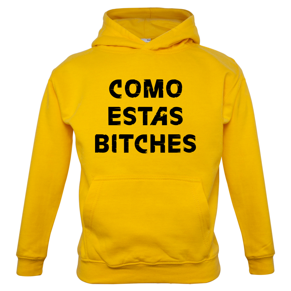Como Estas Bitches Kids T Shirt