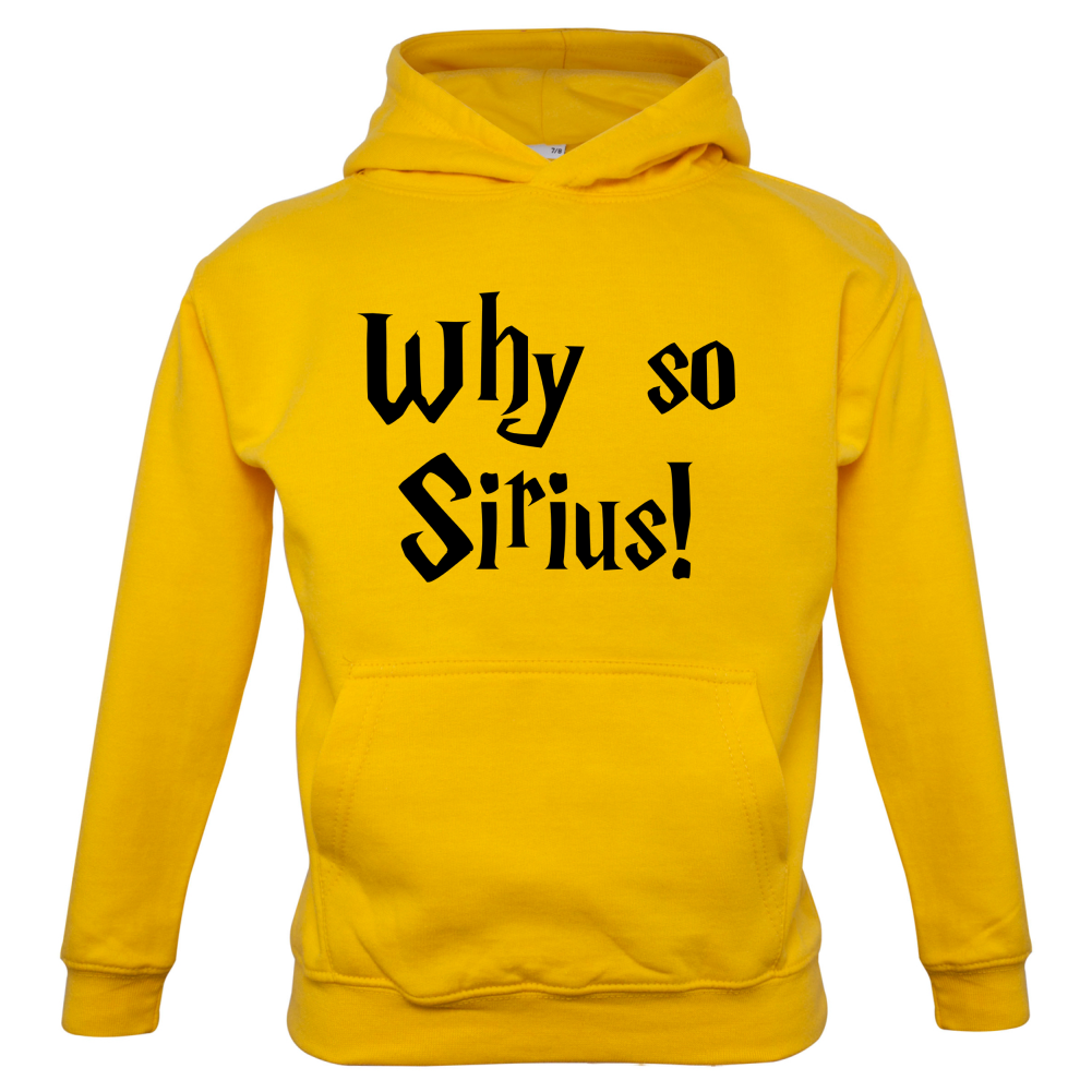 Why So Sirius Kids T Shirt