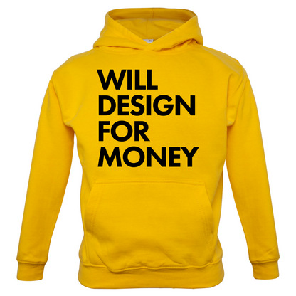 Will Design For Free Kids T Shirt