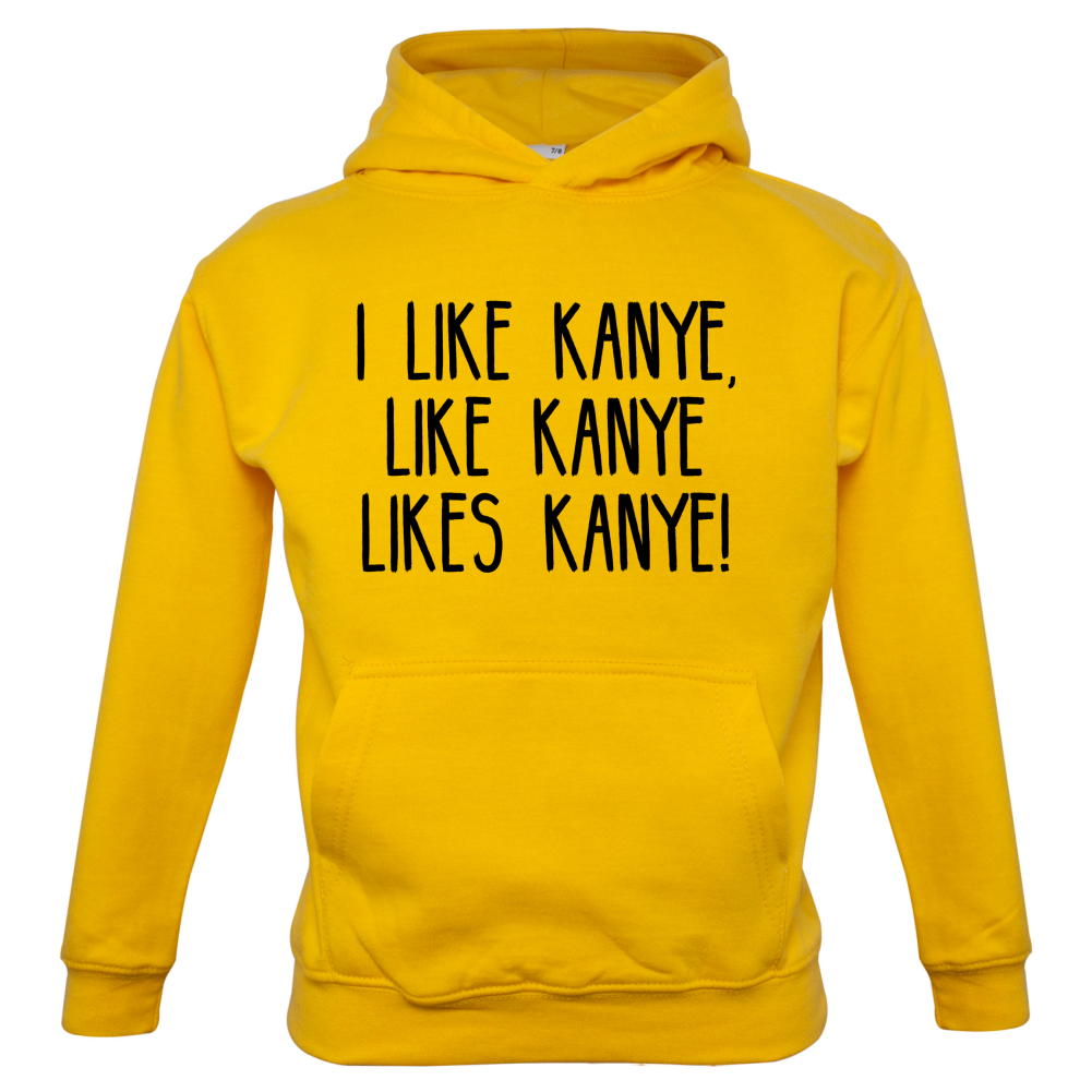 I like Kanye Kids T Shirt