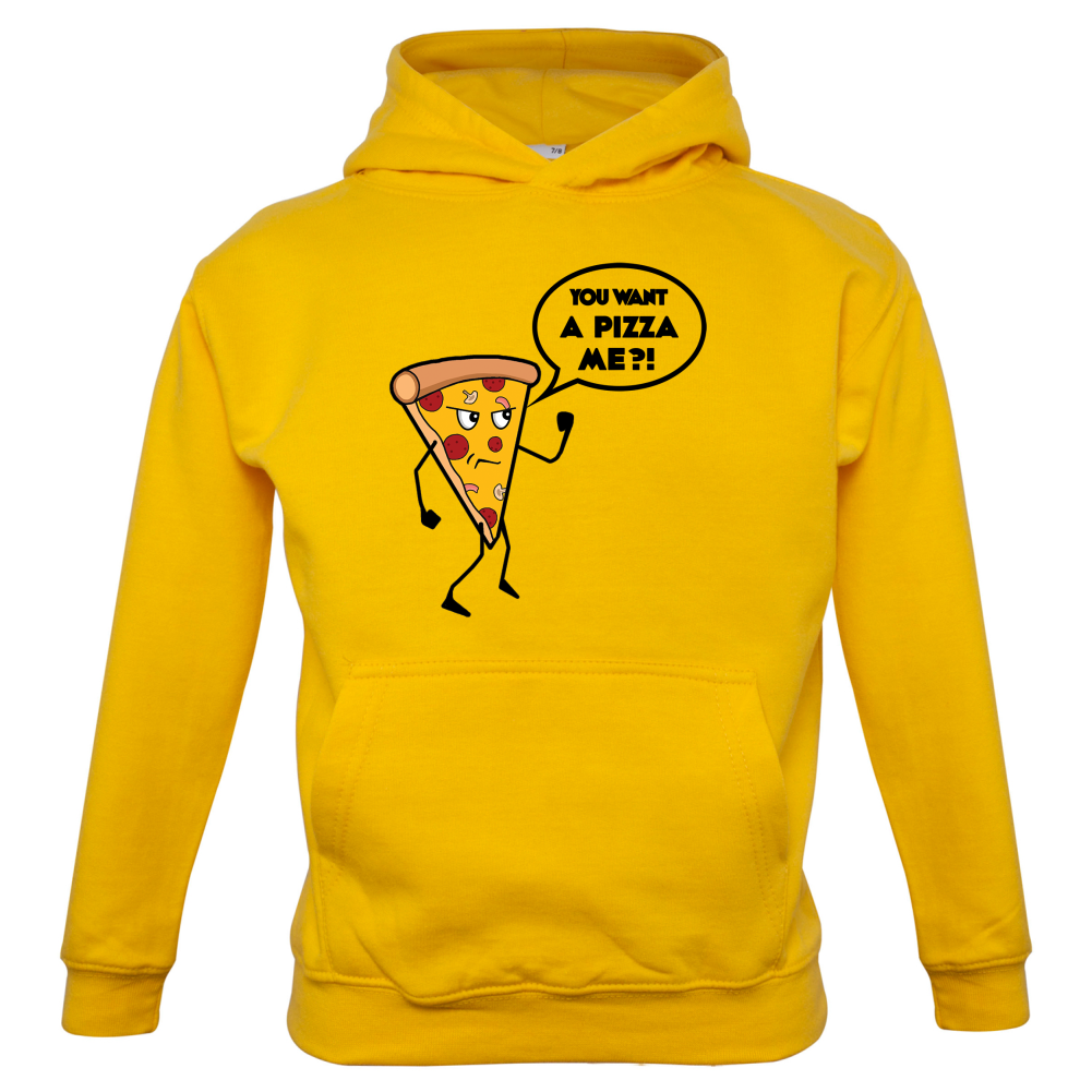 You Want A Pizza Me Kids T Shirt