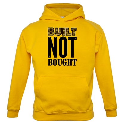 Built Not Bought Kids T Shirt