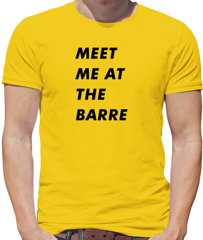 Meet Me At The Barre T Shirt