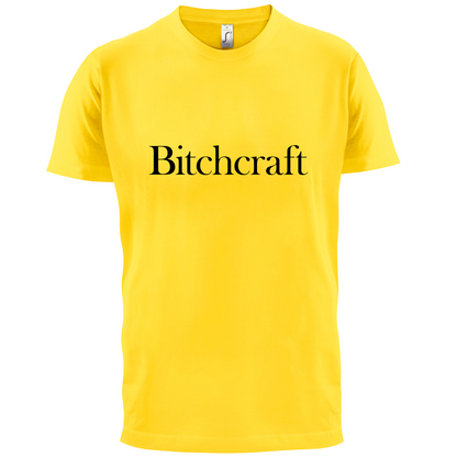 Bitch Craft T Shirt