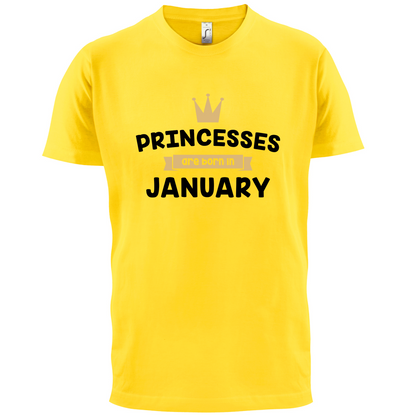 Princesses Are Born In January T Shirt