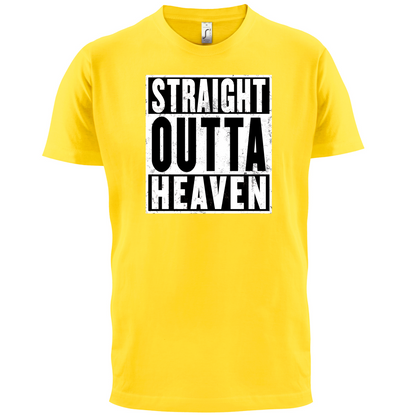 Straight Outta Heaven T Shirt