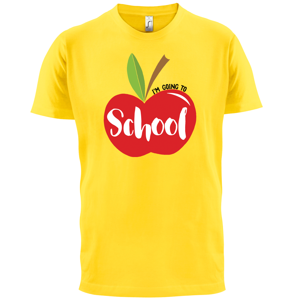 I'm Going To School T Shirt