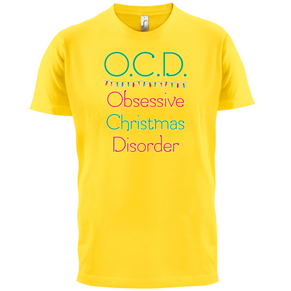 Obsessive Christmas Disorder T Shirt