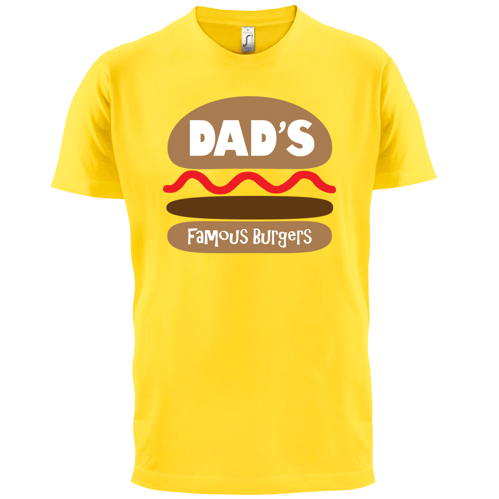 Dad's Famous Burgers T Shirt