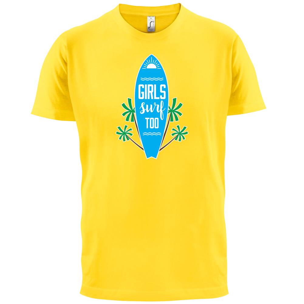 Girls Surf Too T Shirt