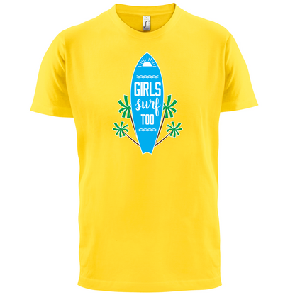 Girls Surf Too T Shirt